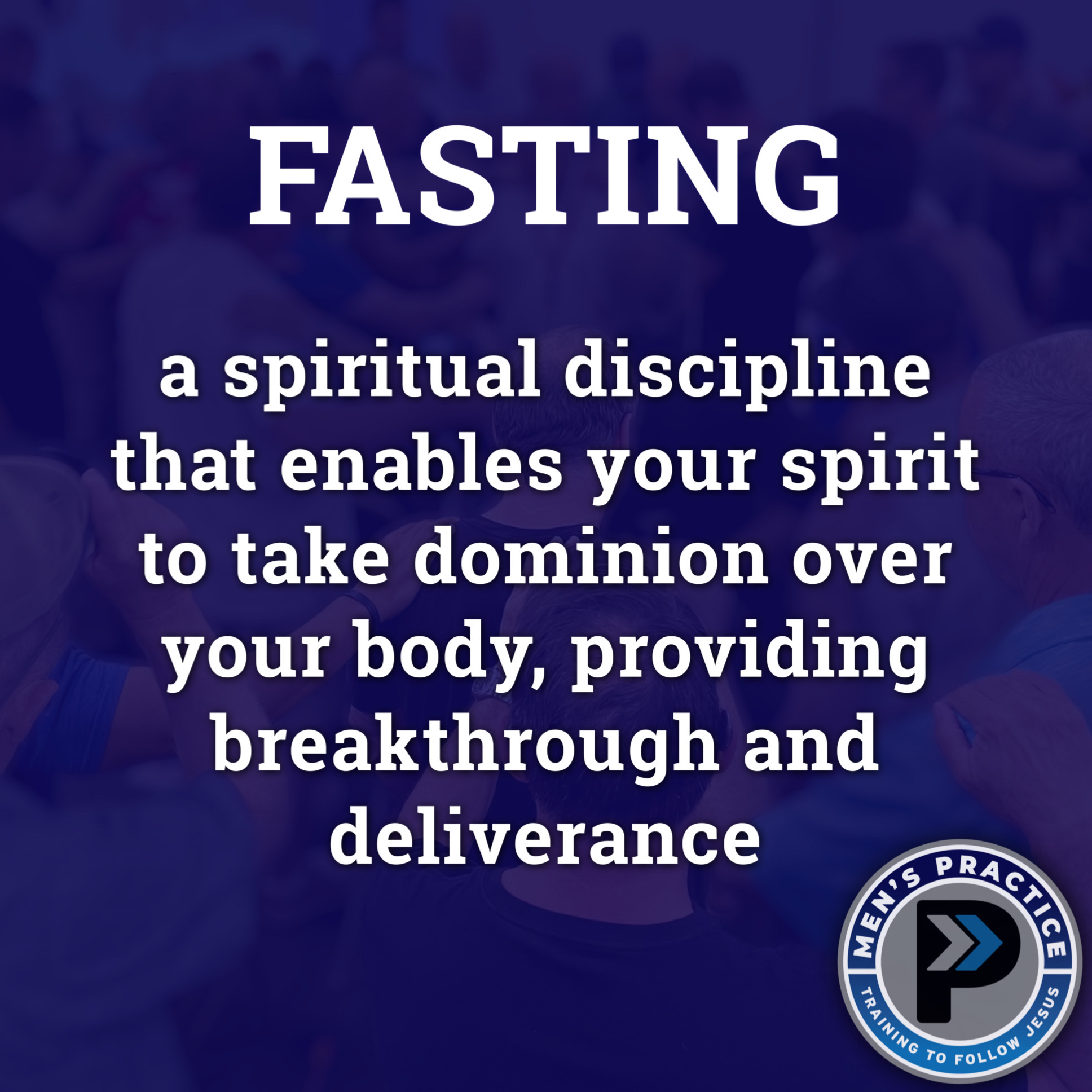 Fasting and Spiritual Discipline