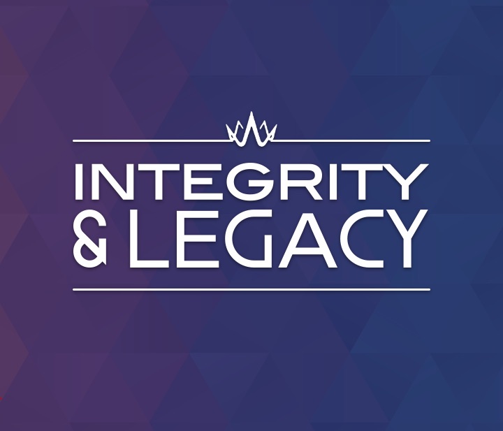 Integrity and Legacy